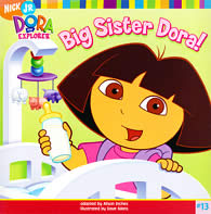 Big Sister Dora!