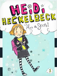 Heidi Heckelbeck Has a Secret